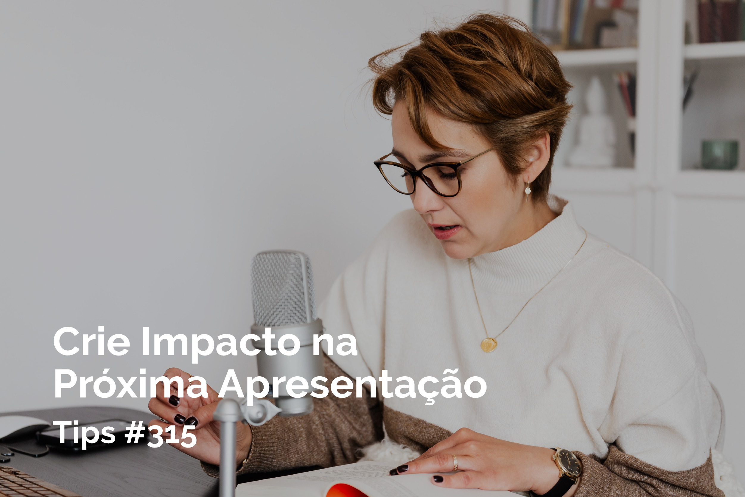 Crie Impacto na Próxima Apresentação