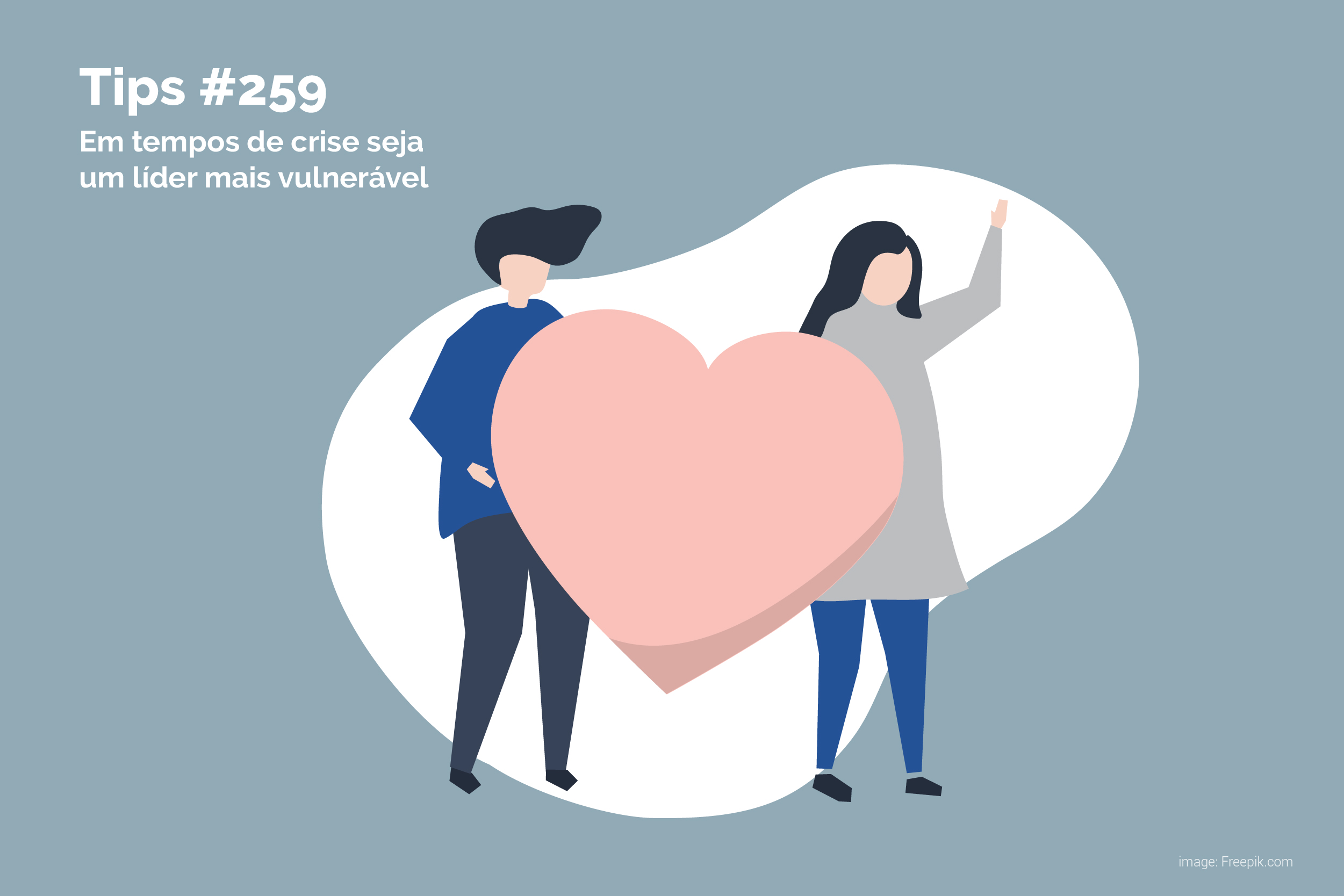Em tempos de crise seja um líder mais vulnerável