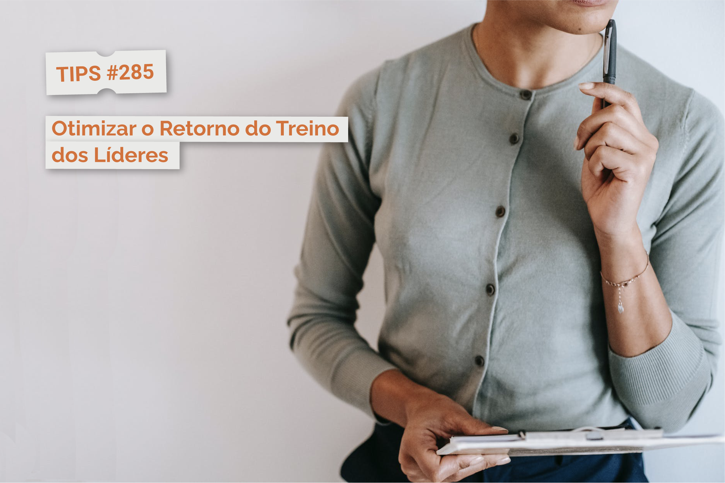 Otimizar o Retorno do Treino dos Líderes