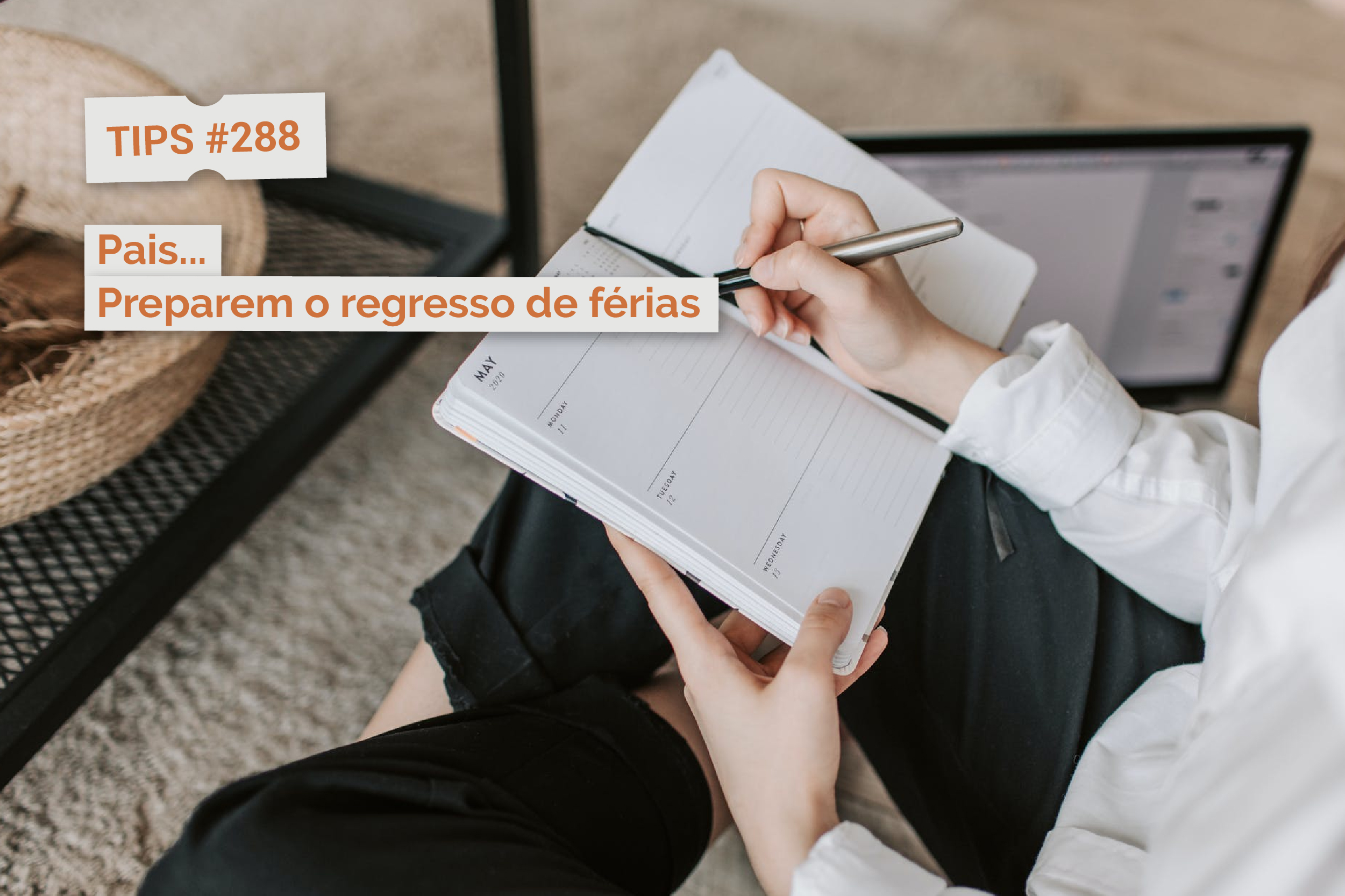 Pais... Preparem o regresso de férias