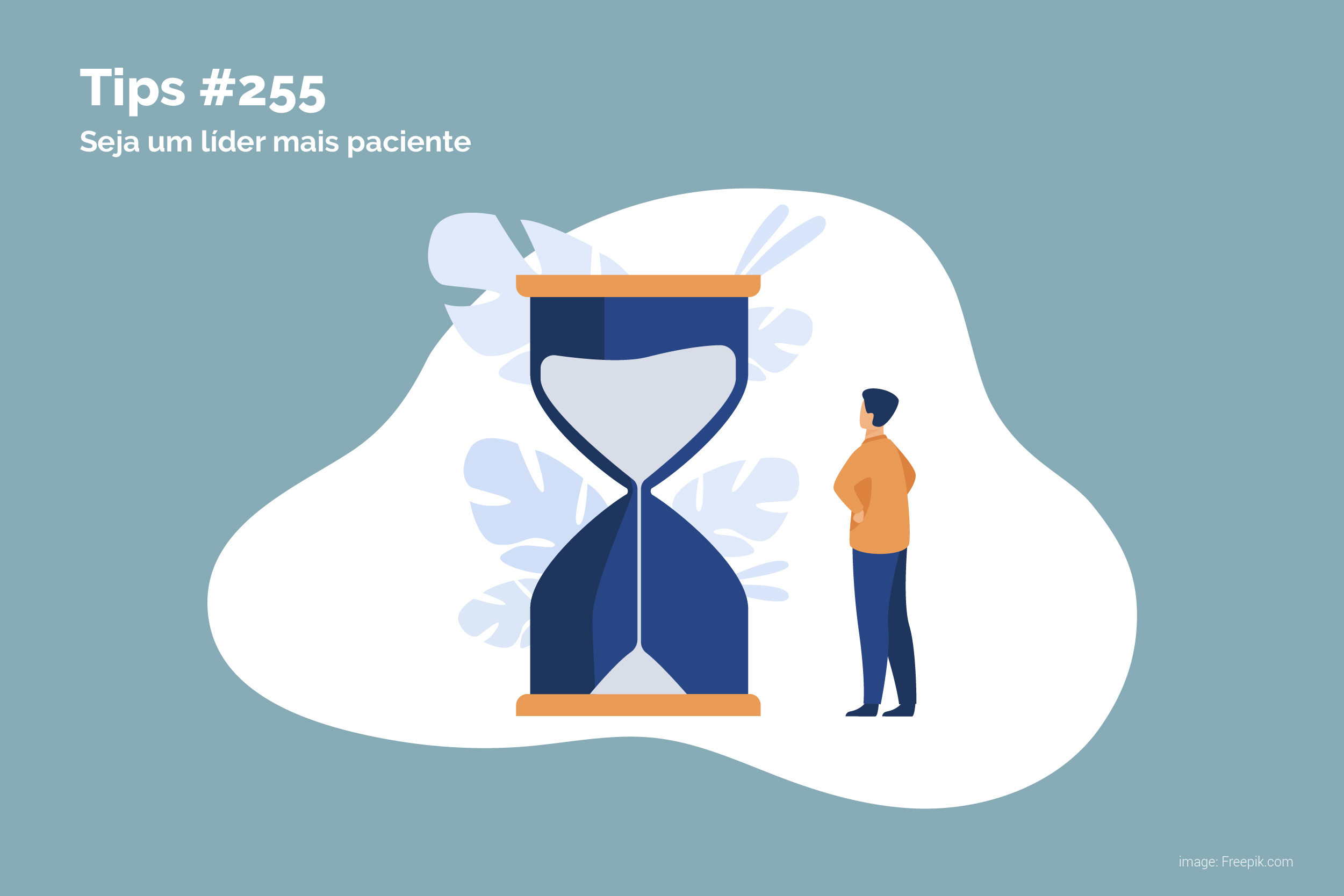 Seja um líder mais paciente