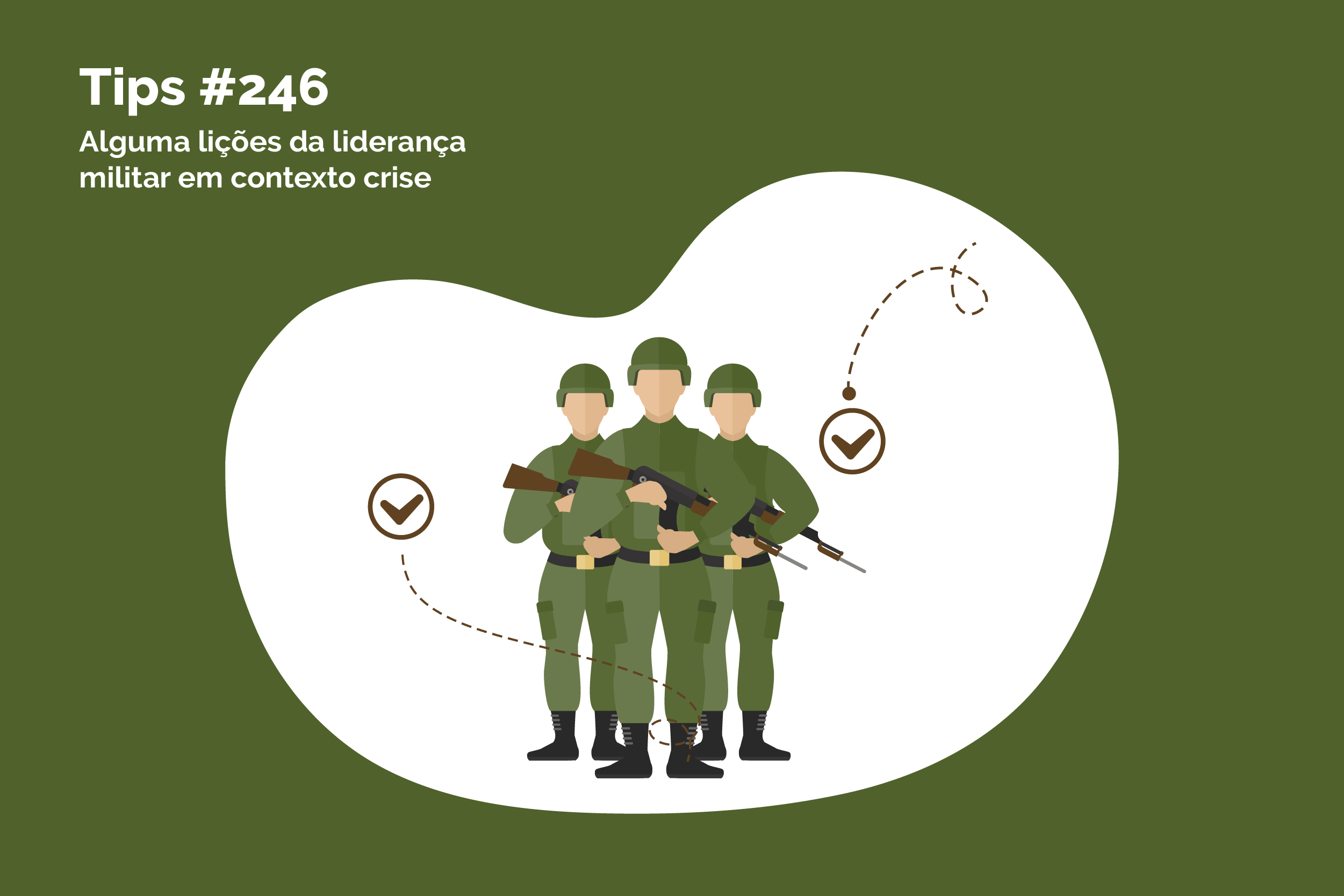 Algumas Lições da Liderança Militar em Contexto de Crise