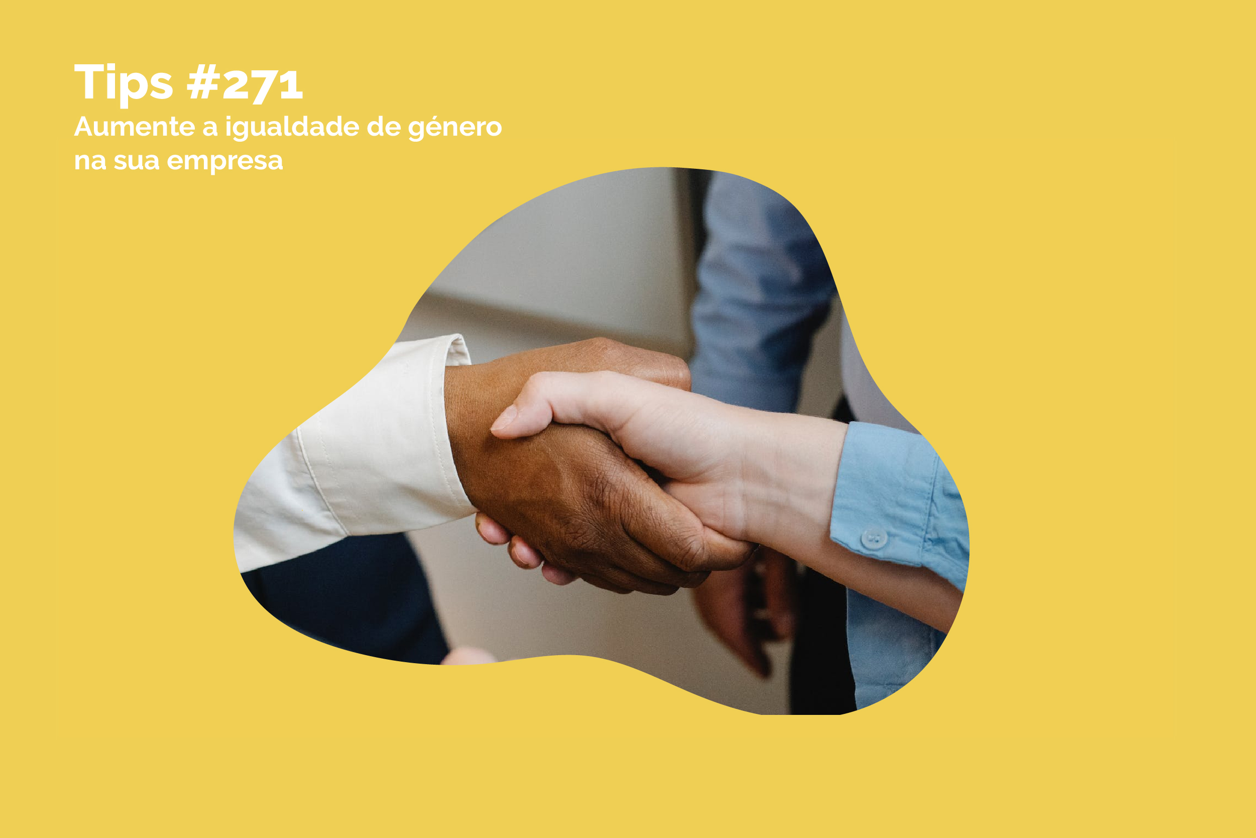 Aumente a Igualdade de género na sua empresa