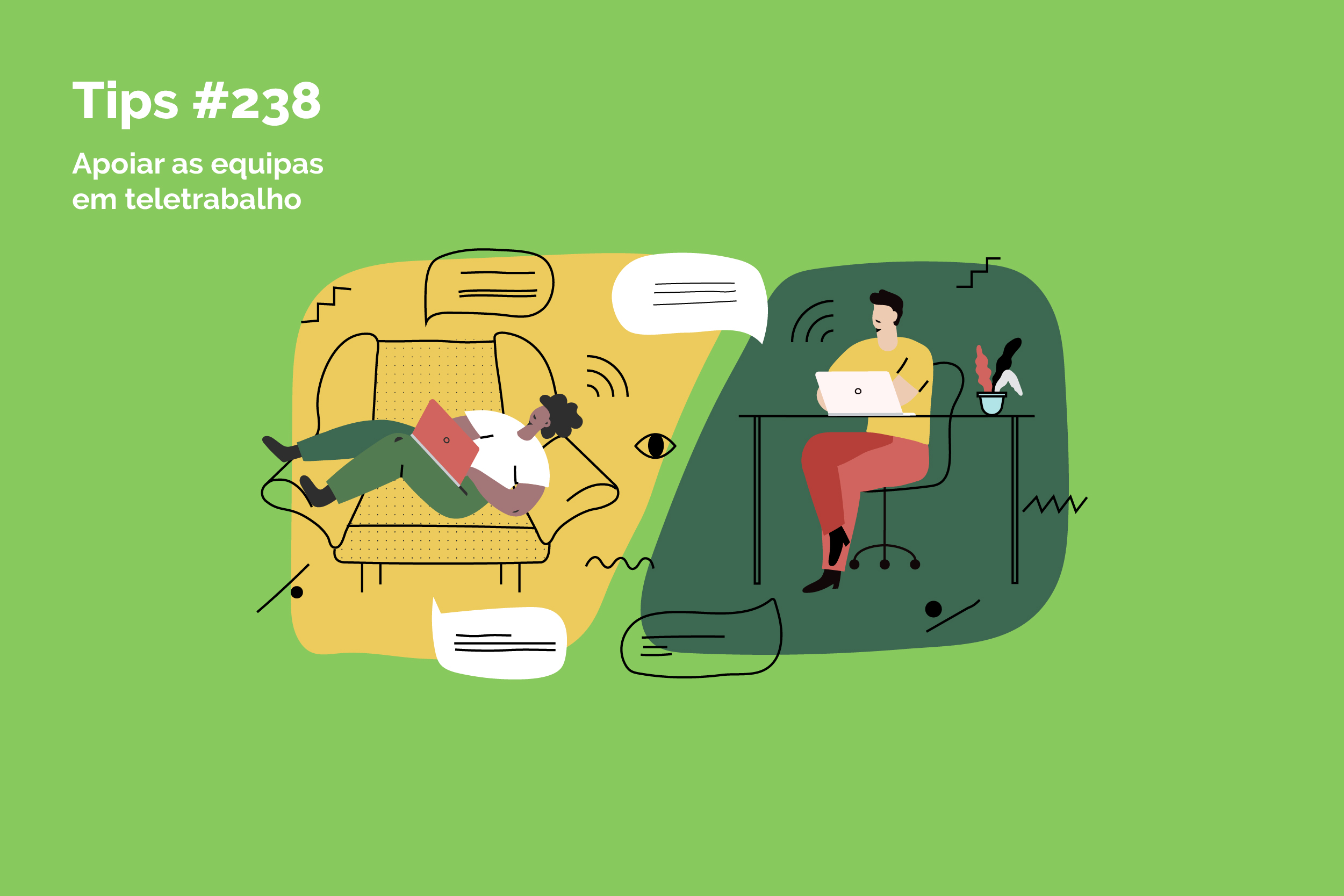 Apoiar as equipas em teletrabalho